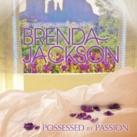 Possessed By Passion - Brenda Jackson - audiobook