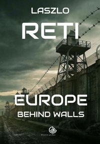Europe behind Walls - Laszlo Reti - ebook