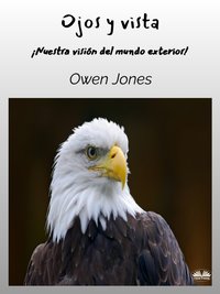 Ojos Y Vista - Owen Jones - ebook