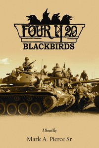 Four and Twenty Blackbirds - Mark Pierce Sr. - ebook