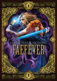 Faefever - Karen Marie Moning - ebook