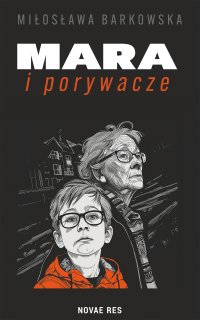 Mara i porywacze - Miłosława Barkowska - ebook