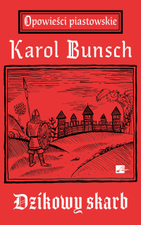 Dzikowy skarb - Karol Bunsch - ebook
