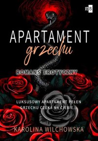 Apartament grzechu. Tom 1 - Karolina Wilchowska - ebook