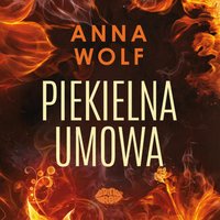 Piekielna umowa - Anna Wolf - audiobook