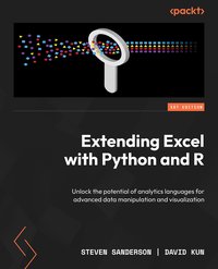 Extending Excel with Python and R - Steven Sanderson - ebook