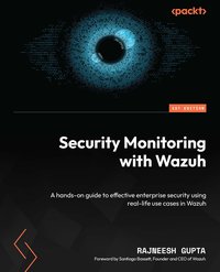 Security Monitoring with Wazuh - Rajneesh Gupta - ebook
