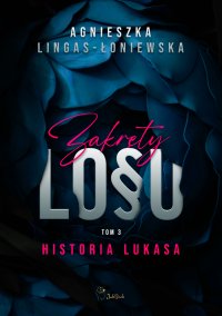 Historia Lukasa - Agnieszka Lingas-Łoniewska - ebook