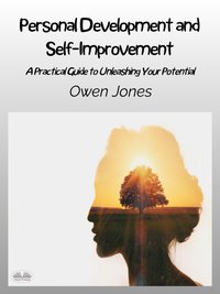 Personal Development And Self-Improvement - Owen Jones - ebook