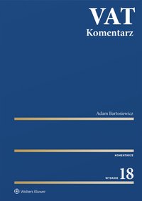 VAT. Komentarz 2024 - Adam Bartosiewicz - ebook