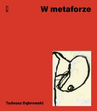 W metaforze - Tadeusz Dąbrowski - ebook