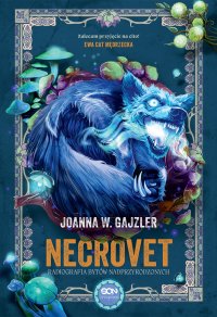Necrovet. Radiografia bytów nadprzyrodzonych - Joanna W. Gajzler - ebook