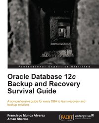 Oracle Database 12c Backup and Recovery Survival Guide - Francisco Munoz Alvarez - ebook