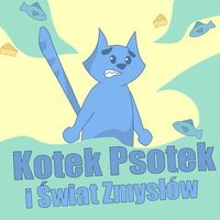 Kotek Psotek i świat zmysłów - Patrycja Stenka - audiobook