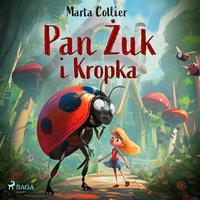 Pan Żuk i Kropka - Marta Collier - audiobook