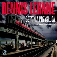 Ostatnia przysługa - Dennis Lehane - audiobook
