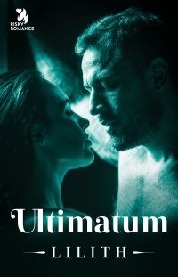Ultimatum - Lilith - ebook