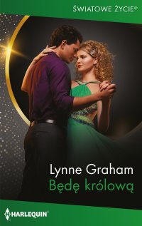 Będę królową - Lynne Graham - ebook