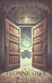 Akademia - Ivonne Oler - ebook