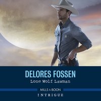 Lone Wolf Lawman - Delores Fossen - audiobook