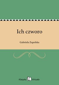 Ich czworo - Gabriela Zapolska - ebook