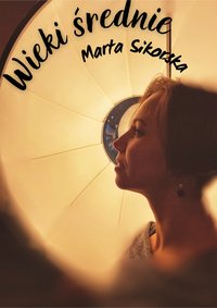 Wieki średnie - Marta Sikorska - ebook