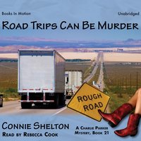 Road Trips Can Be Murder - Connie Shelton - audiobook