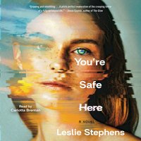 You're Safe Here - Leslie Stephens - audiobook