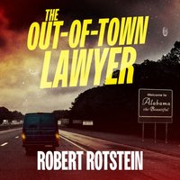 Out-of-Town Lawyer - Robert Rotstein - audiobook