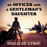 Officer and a Gentleman's Daughter - Douglas Day Stewart - audiobook