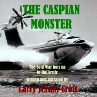 Caspian Monster - Larry Jeram-Croft - audiobook