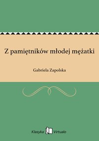 Z pamiętników młodej mężatki - Gabriela Zapolska - ebook