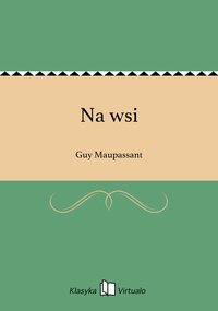 Na wsi - Guy Maupassant - ebook