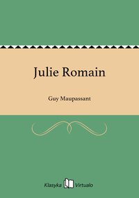 Julie Romain - Guy Maupassant - ebook