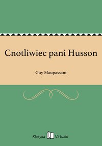 Cnotliwiec pani Husson - Guy Maupassant - ebook