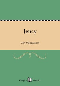 Jeńcy - Guy Maupassant - ebook