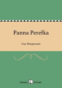 Panna Perełka - Guy Maupassant - ebook