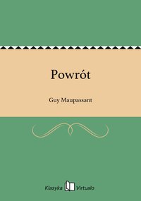Powrót - Guy Maupassant - ebook