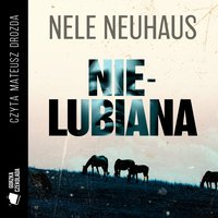Nielubiana - Nele Neuhaus - audiobook