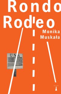 Rondo Rodeo - Monika Muskała - ebook