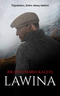 LAWINA - Jolanta Maria Kaleta - ebook