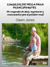 Consejos De Pesca Para Principiantes - Owen Jones - ebook
