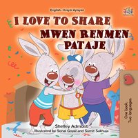 I Love to Share Mwen Renmen Pataje - Shelley Admont - ebook