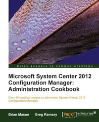 Microsoft System Center 2012 Configuration Manager - Brian Mason - ebook