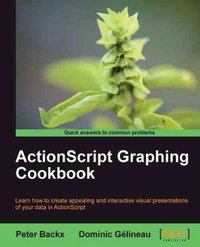ActionScript Graphing Cookbook - Peter Backx - ebook