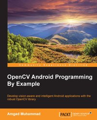 OpenCV Android Programming By Example - Amgad Muhammad - ebook