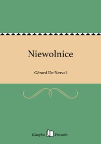 Niewolnice - Gérard De Nerval - ebook