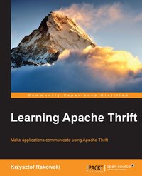 Learning Apache Thrift - Krzystof Rakowski - ebook