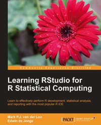 Learning RStudio for R Statistical Computing - Mark P. J. van der Loo - ebook