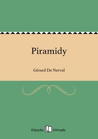 Piramidy - Gérard De Nerval - ebook
